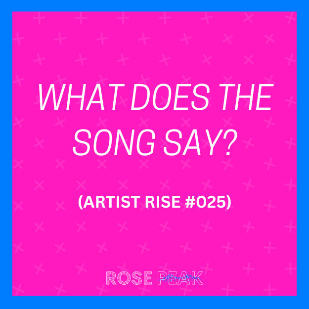 What Does The Song Say?